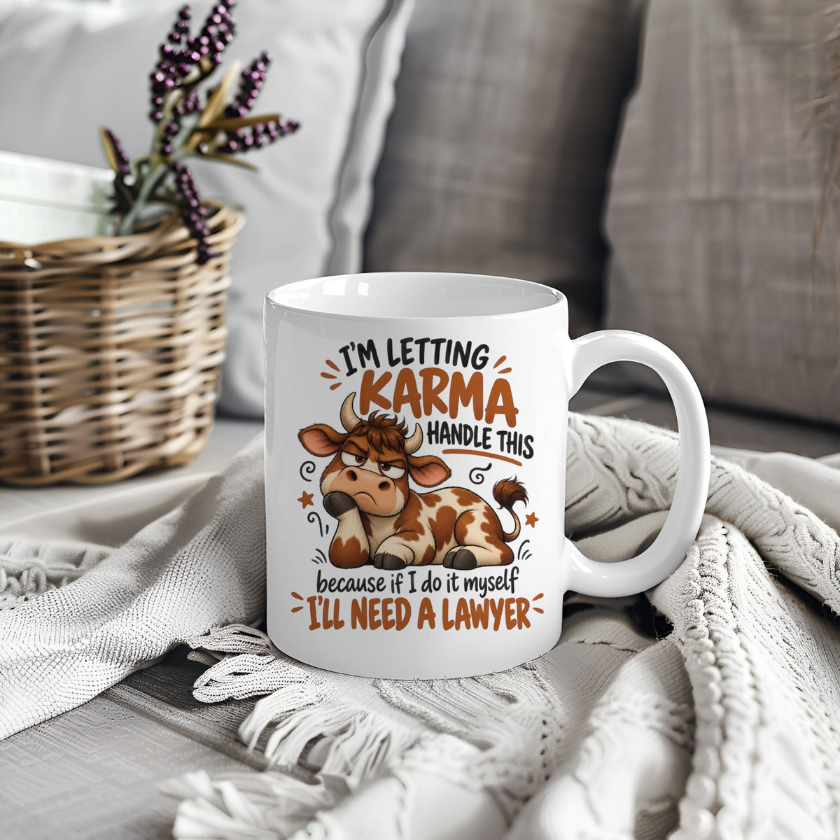 White mug with cow design and text I'm Letting Karma Handle This Because If I Do It Myself I'll Need A Lawyer