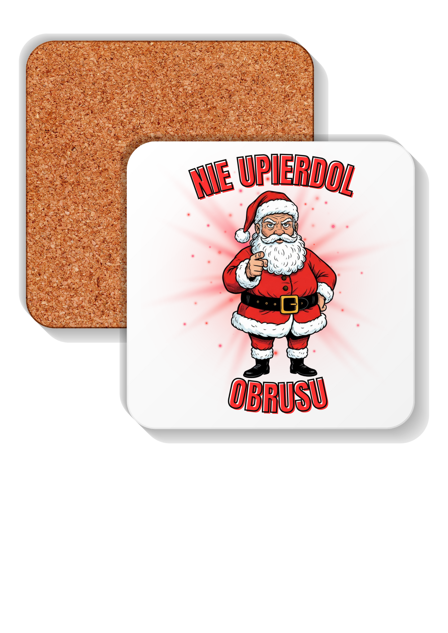 Podkładki pod kubek NIE UPI***OL OBRUSU MIKOŁAJ