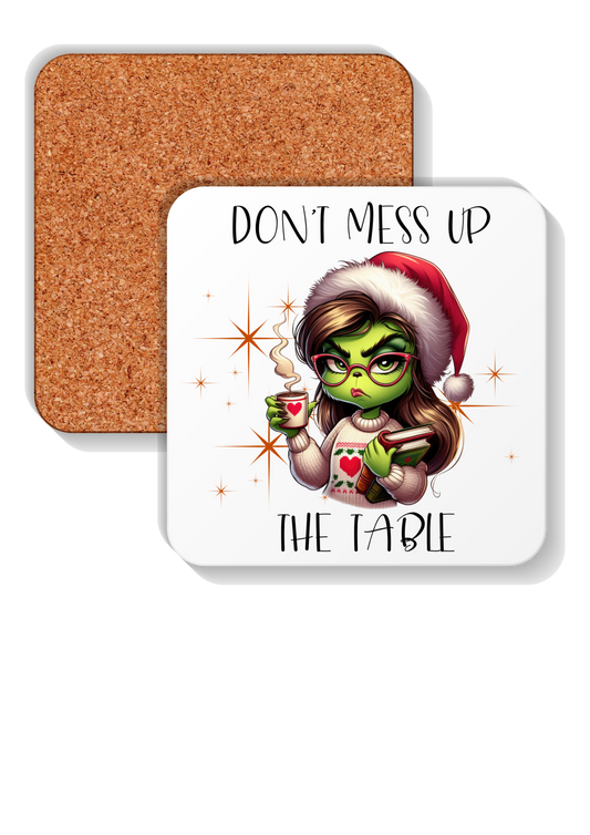 Don't Mess Up My Table funny Christmas coasters set of 4