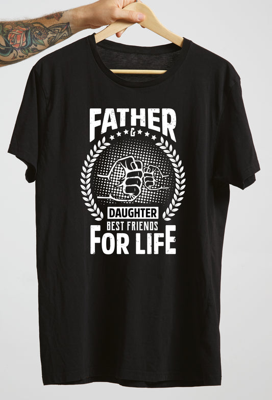 Father Daughter for Life black T-shirt for Dad