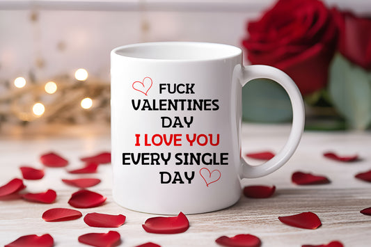 Mug F**K VALENTINES DAY