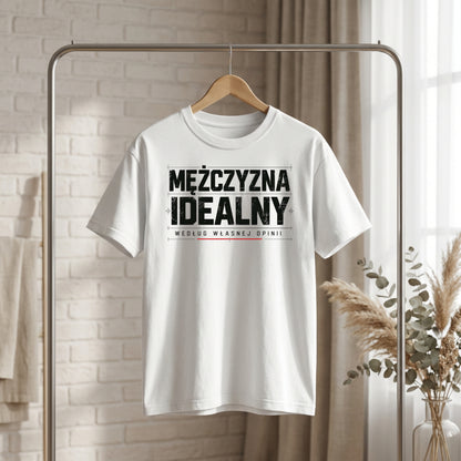 Biała koszulka męska Mężczyzna Idealny według własnej opinii ze śmiesznym nadrukiem