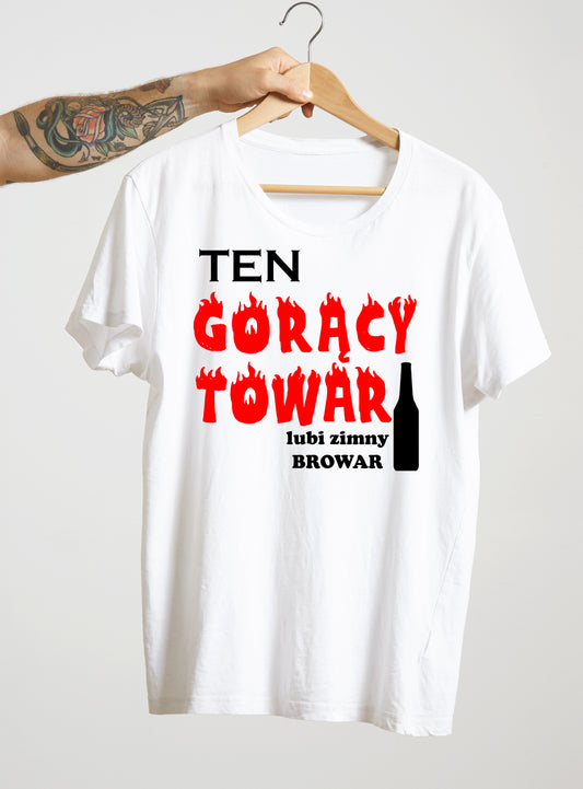Biała koszulka męska Ten Gorący Towar Lubi Zimny Browar