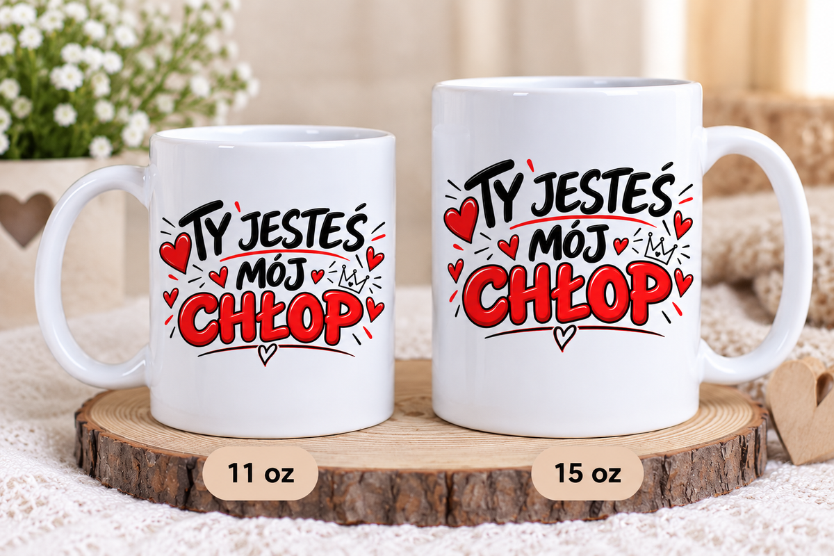 Kubek Ty jesteś mój chłop – porównanie rozmiarów 11 oz i 15 oz