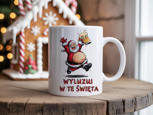 Kubek Wyluzuj w te Święta – śmieszny polski kubek świąteczny