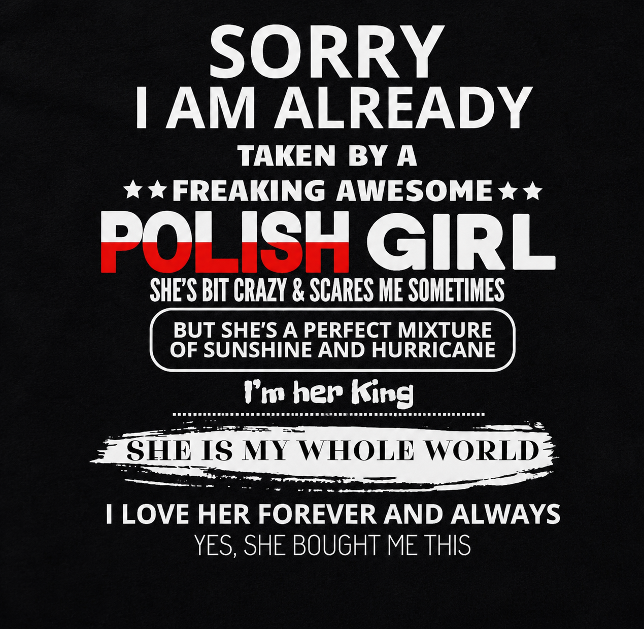 Sorry I'm Already Taken Funny T-Shirt for Men